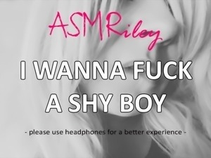 EroticAudio - ASMR I want to fuck a shy guy - ASMRiley